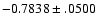 $-0.7838\pm .0500$