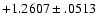 $+1.2607\pm .0513$