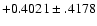 $+0.4021\pm .4178$