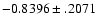 $-0.8396\pm .2071$