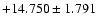$+14.750\pm 1.791$