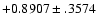 $+0.8907\pm .3574$