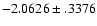 $-2.0626\pm .3376$