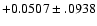 $+0.0507\pm .0938$