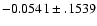 $-0.0541\pm .1539$