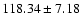 $118.34\pm 7.18$