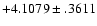 $+4.1079\pm .3611$