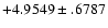 $+4.9549\pm .6787$