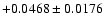 $+0.0468\pm 0.0176$