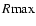 $R{\rm max}$