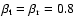 $\beta_{\rm t} = \beta_{\rm r} = 0.8$