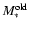 $M_{\rm *}^{\rm old}$