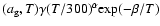 $(a_{\rm g}, T)\gamma (T/300)^{\alpha } {\rm exp}(-\beta /T)$