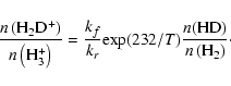 \begin{displaymath}\frac {n\left({\rm H_2D^+}\right)}{n\left({\rm H_3^+}\right)}...
... exp}(232/T) \frac {n({\rm HD})}{n\left({\rm H_2}\right)}\cdot
\end{displaymath}