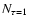 $N_{\tau =1}$