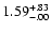 $\rm 1.59^{+.83}_{-.00 }$