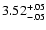 $\rm 3.52^{+.05}_{-.05 }$