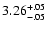 $\rm 3.26^{+.05}_{-.05 }$