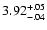 $\rm 3.92^{+.05}_{-.04 }$