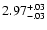 $\rm 2.97^{+.03}_{-.03 }$