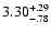 $\rm 3.30^{+.29}_{-.78 }$