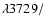 $\lambda3729/$