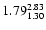 $\rm 1.79^{2.83}_{1.30}$