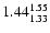 $\rm 1.44^{1.55}_{1.33}$