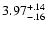 $\rm 3.97^{+.14}_{-.16 }$