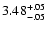 $\rm 3.48^{+.05}_{-.05 }$