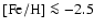 $[{\rm Fe/H}] \la -2.5$