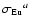 ${{\sigma}_{\rm Eu}}^{a}$