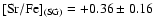 ${\rm {[Sr/Fe]}_{(SG)}} = +0.36 \pm 0.16$