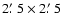 $2\hbox{$.\mkern-4mu^\prime$ }5 \times 2\hbox{$.\mkern-4mu^\prime$ }5$