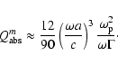 \begin{displaymath}
Q_{\rm abs}^m\approx \frac{12}{90}\left(\frac{\omega
a}{c}\right)^3\frac{\omega_{\rm p}^2}{\omega \Gamma}\cdot
\end{displaymath}