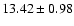 $13.42 \pm 0.98$
