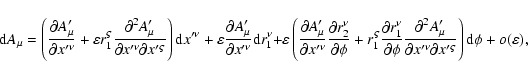 \begin{displaymath}{\rm d}A_{\mu }=\left( \frac{\partial A_{\mu }^{\prime }}{\pa...
...x^{\prime {\varsigma }}}\right) {\rm d}
\phi +o(\varepsilon ),
\end{displaymath}