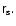 $\tens{r}_{{\rm s}}.$