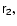 $\tens{{r}
_{2}{,}}$