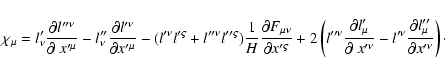 \begin{displaymath}\chi _{\mu }=l_{\nu }^{\prime }\frac{\partial l^{\prime \prim...
... }^{\prime \prime }}{
\partial {x^{\prime \nu }}}\right) \cdot
\end{displaymath}