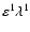 ${\varepsilon^{1}\protect\lambda^{1}}$
