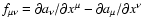 $f_{\mu \nu }=\partial a_{\nu }/\partial x^{\mu }-\partial
a_{\mu }/\partial x^{\nu }$