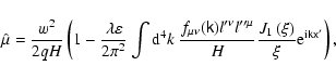 \begin{displaymath}\hat{\mu}=\frac{w^{2}}{2qH}\left( 1-\frac{\lambda \varepsilon...
...i \right) }{\xi }{\rm e}^{{\rm i}\tens{kx}^{\prime
}}\right) ,
\end{displaymath}