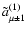 $\tilde{a}_{\mu \pm 1}^{(1)}$