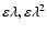 $
\varepsilon \lambda ,\varepsilon \lambda ^{2}$