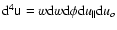 ${\rm d}^{4}\tens{u}=w{\rm d}w{\rm d}\phi {\rm d}
u_{\parallel }{\rm d}u_{o}$