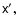 $\tens{x}^{\prime },$