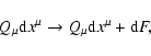 \begin{displaymath}Q_{\mu}{\rm d}x^{\mu}\rightarrow Q_{\mu}{\rm d}x^{\mu}+{\rm d} F,
\end{displaymath}