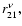 $r_{21}^{\nu },$