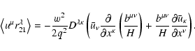 \begin{displaymath}\left\langle u^{\mu }r_{21}^{\lambda }\right\rangle =-\frac{w...
...frac{\partial
\bar{u}_{{\kappa }}}{\partial x^{\nu }}\right) .
\end{displaymath}